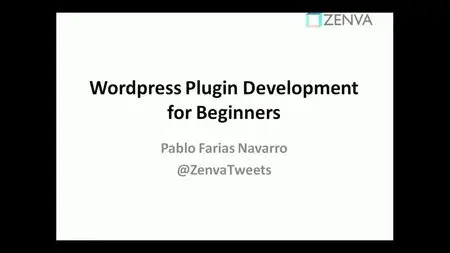 Wordpress Plugin Development for Beginners, Build 8 Plugins