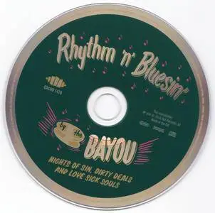 Various Artists - Rhythm 'n' Bluesin' By The Bayou: Nights Of Sin, Dirty Deals And Love Sick Souls (2016) {Ace Records}