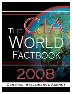 The CIA World Factbook 2008 (Cia World Factbook)