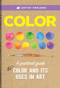 Color : A Practical Guide to Color and Its Uses in Art