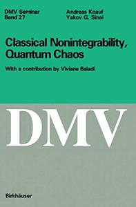 Classical Nonintegrability, Quantum Chaos