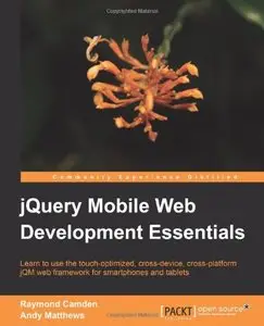 jQuery Mobile Web Development Essentials by Raymond Camden [Repost]