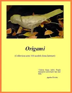 Origami  ( A collection of nearly 300 models)