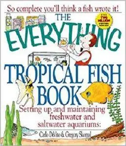 The Everything Tropical Fish Book