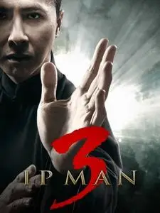 Yip Man 3 / Ip Man 3 (2015) [4K, Ultra HD]