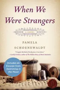 When We Were Strangers: A Novel