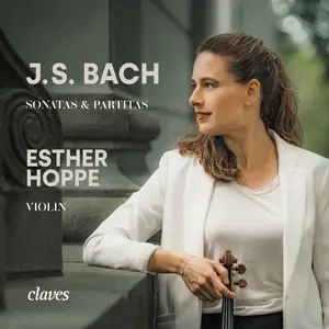 Esther Hoppe - J. S. Bach Sonatas & Partitas for Solo Violin (2022) [Official Digital Download 24/96]