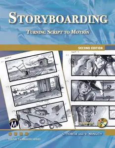 Storyboarding: Turning Script into Motion (Digital Filmmaker Series)