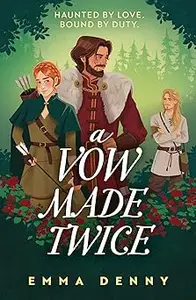 A Vow Made Twice: From the TikTok-famous author of One Night in Hartswood comes the heart-warming and spicy new historic