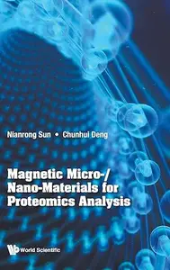 Magnetic Micro-/Nano-Materials for Proteomics Analysis (Repost)