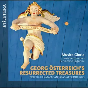 Musica Gloria - Georg Österreich's Resurrected Treasures (2025) [Official Digital Download]