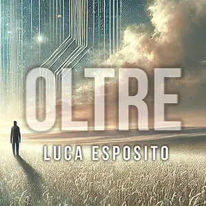 «Oltre» by Luca Esposito