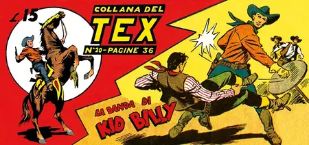 Le Strisce Di Tex - Volume 9 - Tex 20 - La Banda Di Kid Billy