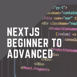 NextJS - Beginner to Advanced