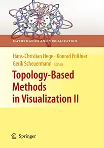 Topology-Based Methods in Visualization II (Repost)