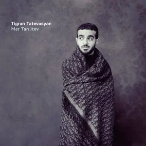 Tigran Tatevosyan - Mer Tan Itev (2024) [Official Digital Download]
