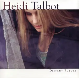 Heidi Talbot - Distant Future (2004)