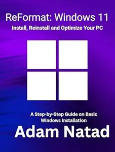 ReFormat: Windows 11 (Tech Starter)