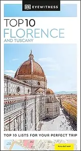 DK Eyewitness Top 10 Florence and Tuscany