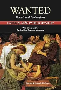 Wanted: Friends and Footwashers
