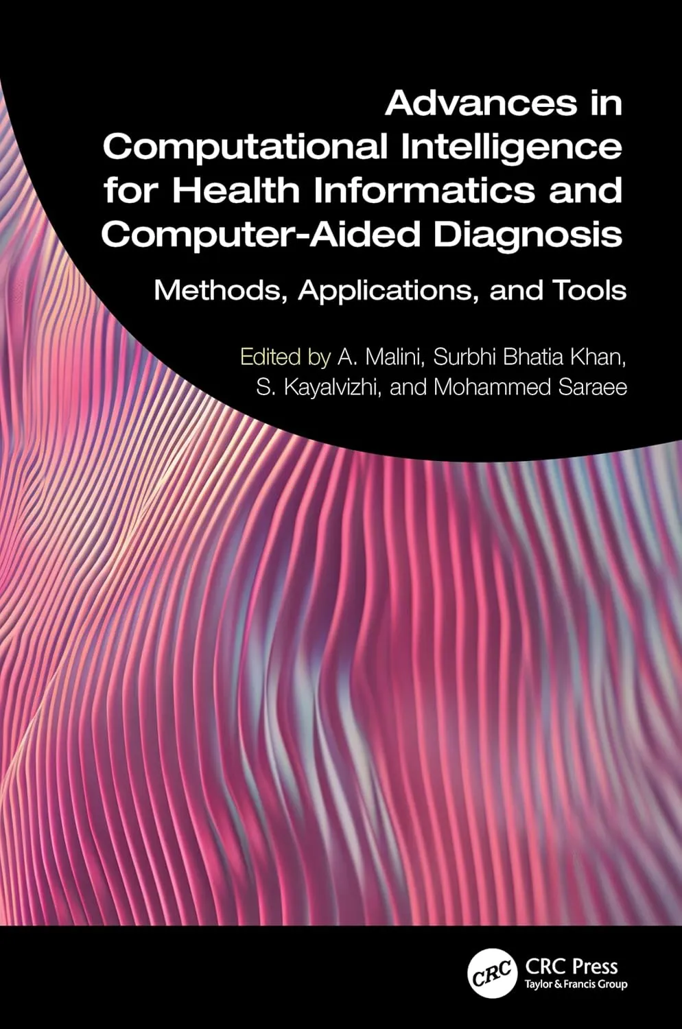 Advances in Computational Intelligence for Health Informatics and Computer-Aided Diagnosis