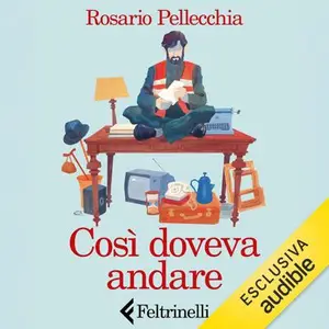 «Così doveva andare» by Rosario Pellecchia