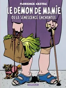 Le démon de - Tome 4 - Le démon de mamie ou la sénescence enchantée