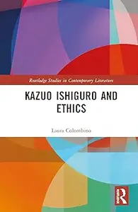 Kazuo Ishiguro and Ethics