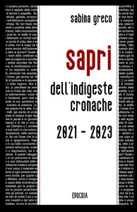 Sabina Greco - Sapri. Dell'indigeste cronache