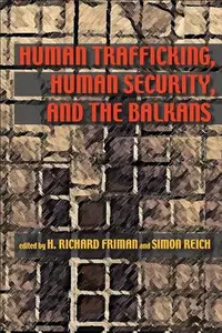 Human Trafficking, Human Security, and the Balkans