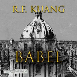 Rebecca F. Kuang, "Babel"