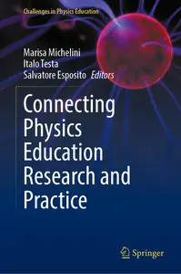 Connecting Physics Education Research and Practice (Challenges in Physics Education)