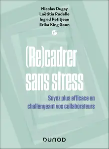 Recadrer sans stress -  - Nicolas Dugay, Laëtitia Rudelle, Ingrid Petitjean