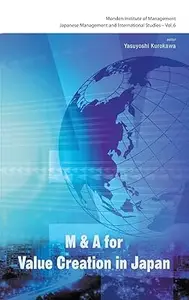 M&A for Value Creation in Japan