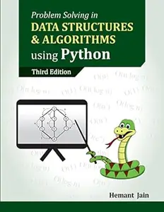 Problem Solving in Data Structures & Algorithms Using Python