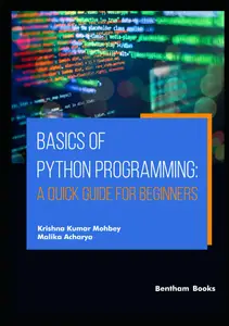 Basics of Python Programming: A Quick Guide for Beginners