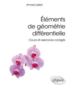 Eléments de géométrie différentielle - Ahmed Lesfari