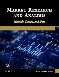 Market Research and Analysis: Methods, Design, and Data