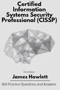 Certified Information Systems Security Professional (CISSP) Exam Prep