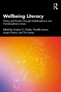 Wellbeing Literacy: Theory and Practice Through Multidisciplinary and Transdisciplinary Lenses