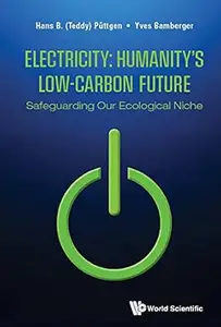 Electricity: Humanity's Low-carbon Future
