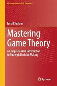 Mastering Game Theory