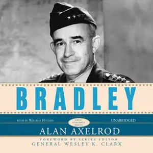 Bradley: The Great Generals Series