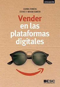 Vender en las plataformas digitales (Spanish Edition)