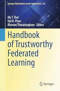 Handbook of Trustworthy Federated Learning