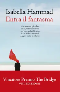 Entra il fantasma - Isabella Hammad
