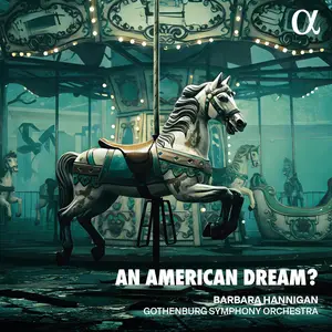 Barbara Hannigan - An American Dream? (2026) [Official Digital Download]