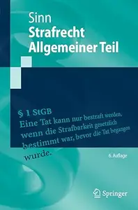 Strafrecht Allgemeiner Teil, 6. Auflage