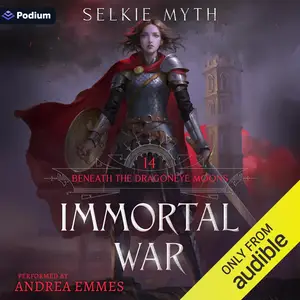 Immortal War: Beneath the Dragoneye Moons