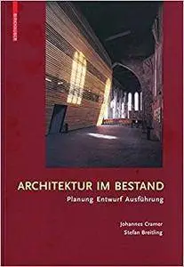 Architektur im Bestand (Repost)